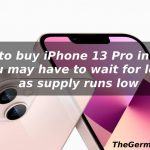want-to-buy-iphone-13-pro-in-india-you-may-have-to-wait-for-long-as-supply-runs-low